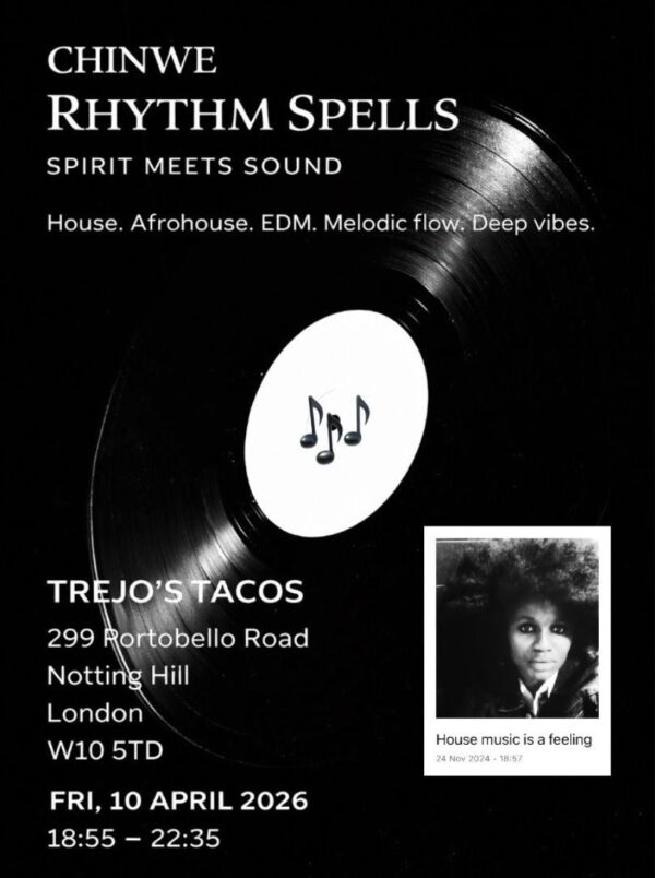 Rhythm Spells London April 2026 Trejo’s Tacos Notting Hill house afrohouse event